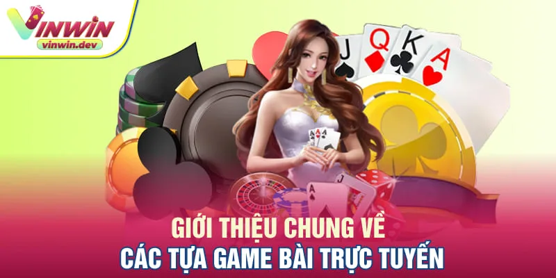 Khám phá top 10 game bài Vinwin được yêu thích nhất hiện nay